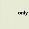 only one顺子（only one）