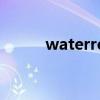 waterresistant（waterresist）