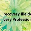 recovery file dest（FineRecovery (文件恢复) EasyRecovery Professional 如何使用）
