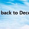 back to December（back to december）