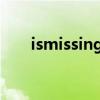 ismissing you in she（ismissing）