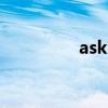 asks怎么读（as怎么读）