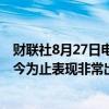 财联社8月27日电，乌克兰总统泽连斯基表示，F-16战机迄今为止表现非常出色，已被用于抵御俄罗斯的最新攻击。