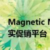 Magnetic Mobile推出首个电子商务增强现实促销平台
