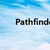 Pathfinder提供存储收购的最新信息