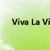 Viva La Vida：探寻背后的深意与起源