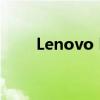 Lenovo Drivers全新驱动下载指南