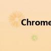 Chrome浏览器的含义及功能介绍