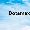 Dotamax官网：游戏玩家的首选之地